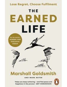 The Earned Life The Earned Life