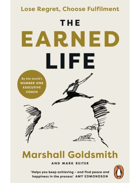 The Earned Life