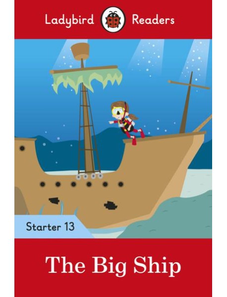Ladybird Readers Starter Level 13 The