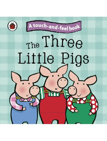 The Three Little Pigs Ladybird Touch an