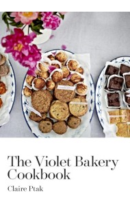 The Violet Bakery Cookbook
