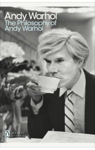 The Philosophy of Andy Warhol