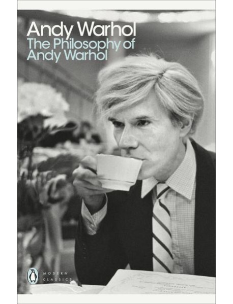 The Philosophy of Andy Warhol