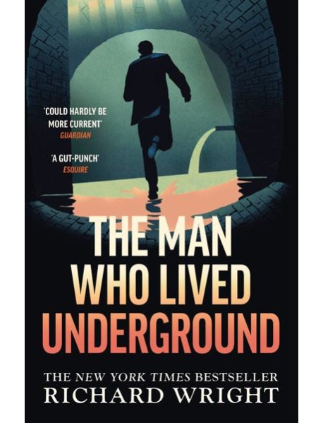 The Man Who Lived Underground
