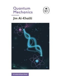 Quantum Mechanics A Ladybird Expert Boo