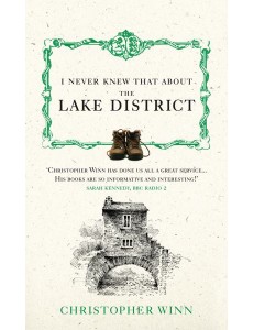 I Never Knew That About the Lake Distric I Never Knew That About the Lake Distric