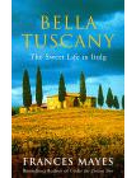 Bella Tuscany