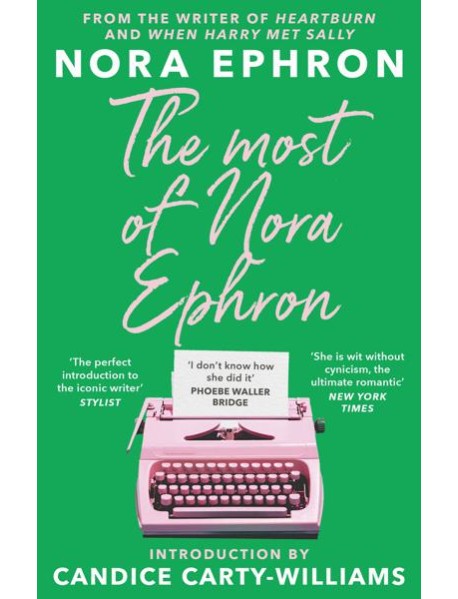 The Most of Nora Ephron