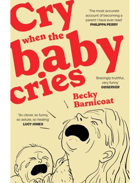 Cry When the Baby Cries