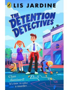 The Detention Detectives The Detention Detectives