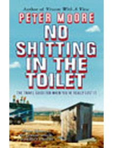 No Shitting In The Toilet No Shitting In The Toilet