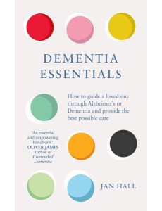 Dementia Essentials Dementia Essentials