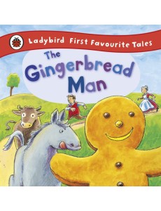 The Gingerbread Man Ladybird First Favo