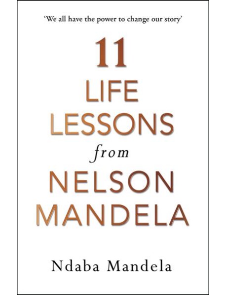 11 Life Lessons from Nelson Mandela