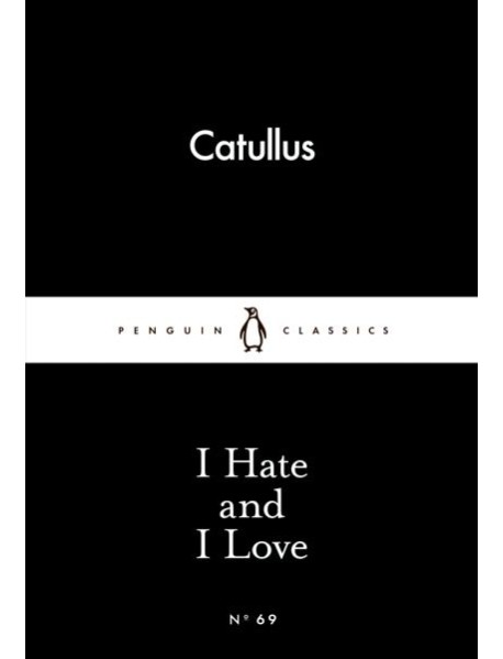 I Hate and I Love