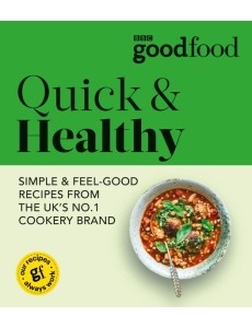Good Food Quick Healthy