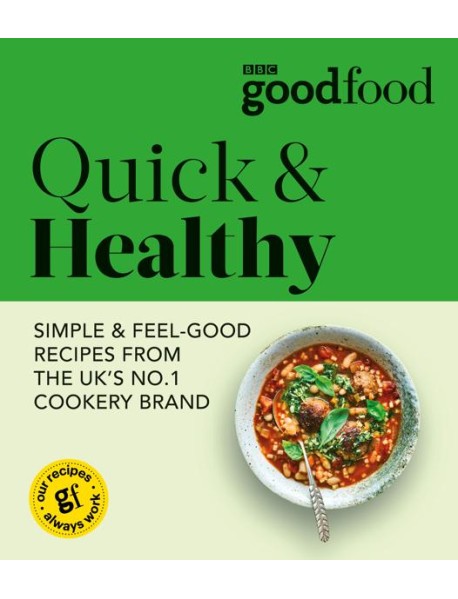 Good Food Quick Healthy