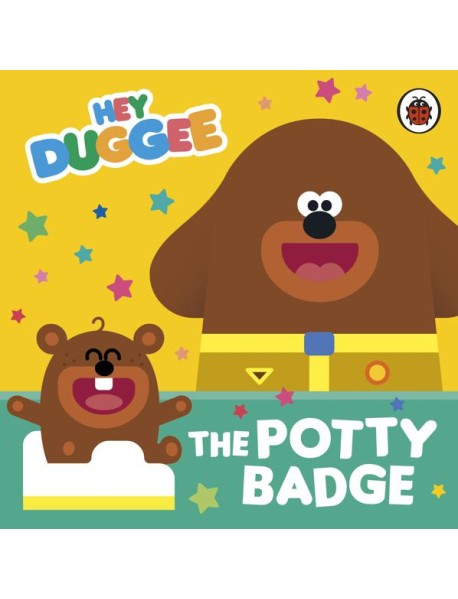 Hey Duggee The Potty Badge