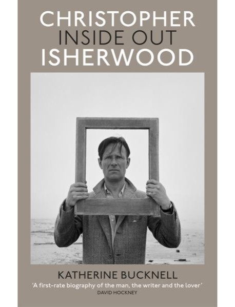 Christopher Isherwood Inside Out