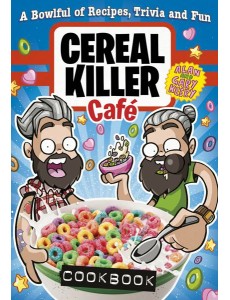Cereal Killer Cafe Cookbook