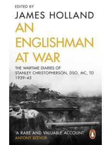 An Englishman at War The Wartime Diarie