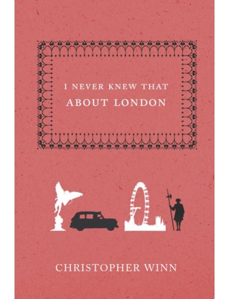 I Never Knew That About London
