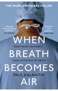 When Breath Becomes Air