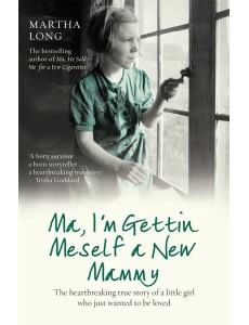 Ma Im Gettin Meself a New Mammy