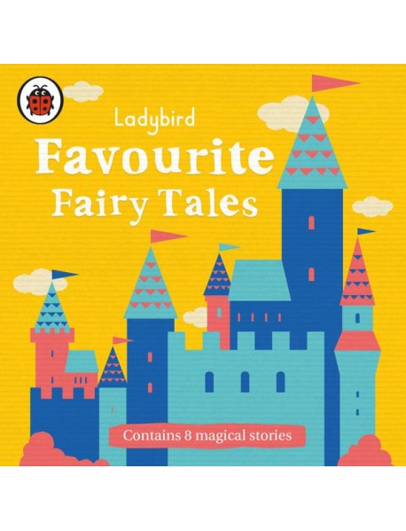 Ladybird Favourite Fairy Tales