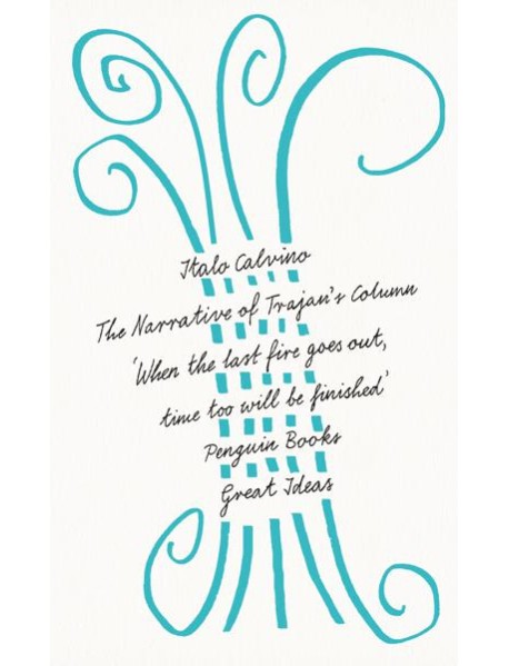 The Narrative of Trajans Column