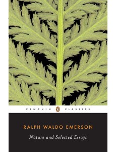 Nature and Selected Essays