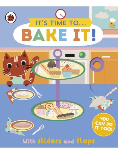Its Time to Bake It
