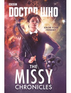 Doctor Who The Missy Chronicles Doctor Who The Missy Chronicles