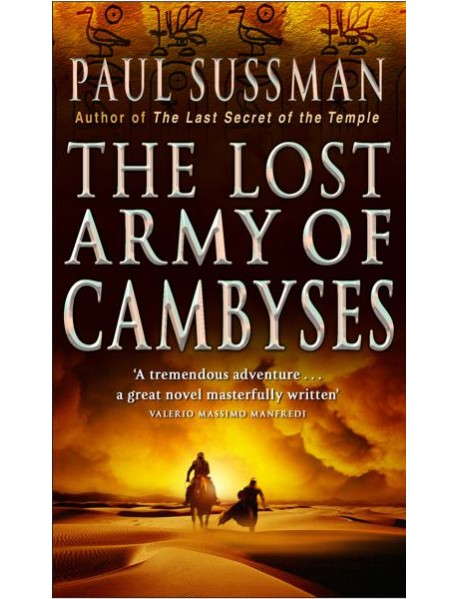 The Lost Army Of Cambyses