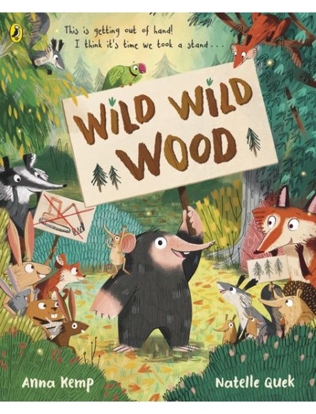 Wild Wild Wood