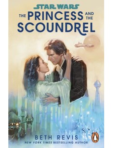 Star Wars The Princess and the Scoundre
