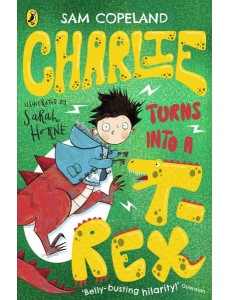 Charlie Turns Into a TRex