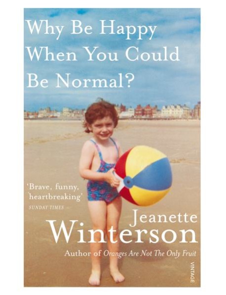 Why Be Happy When You Could Be Normal