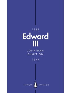 Edward III Penguin Monarchs Edward III Penguin Monarchs