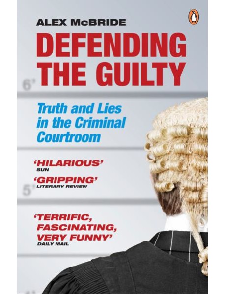 Defending the Guilty