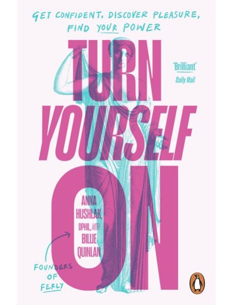 Turn Yourself On