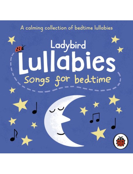 Ladybird Lullabies Songs for Bedtime