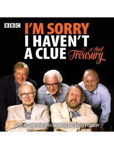 Im Sorry I Havent A Clue A Third Trea