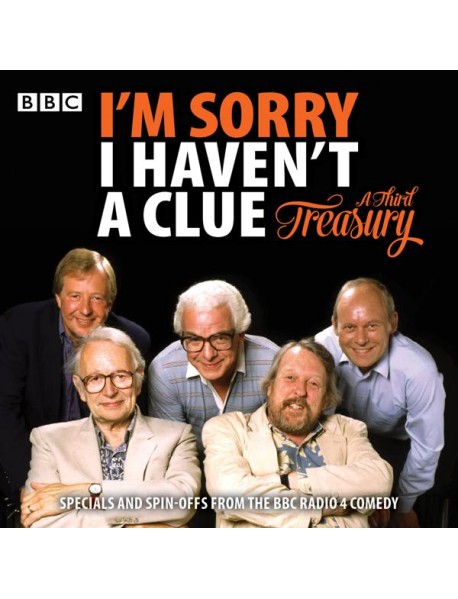 Im Sorry I Havent A Clue A Third Trea