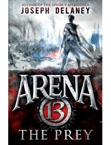 Arena 13 The Prey