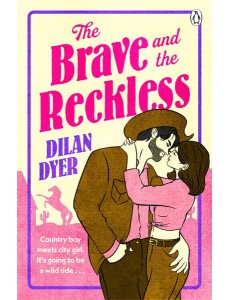 The Brave and The Reckless