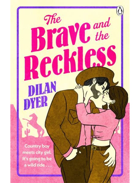 The Brave and The Reckless