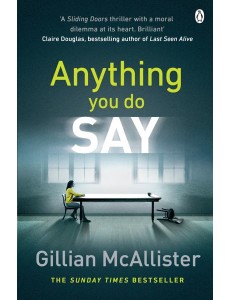 Anything You Do Say