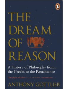 The Dream of Reason The Dream of Reason