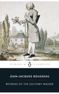 Reveries of the Solitary Walker